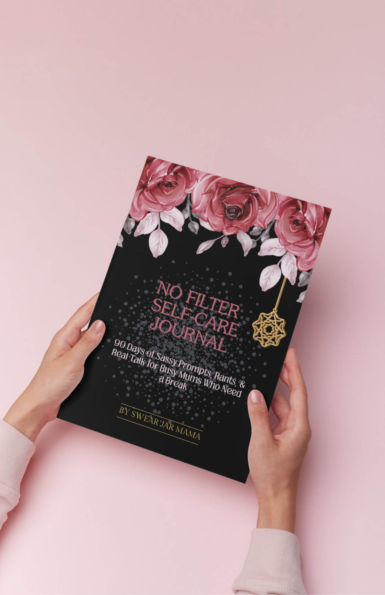 90-Day Cheeky Self-Care Journal PDF – No Filter Series by Swear Jar Mama | Motivational Printable Journal