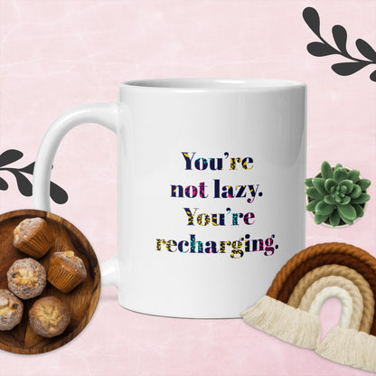 You’re Not Lazy. You’re Recharging – Cheeky Mug by Swear Jar Mama