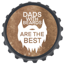 Bottle Opener Fridge Magnet - Dads with beards are the best