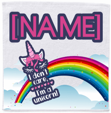 Personalised Face Washer - I don't care I'm a unicorn