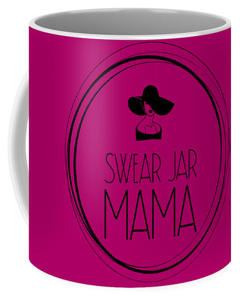 Swear Jar Mama - Mug