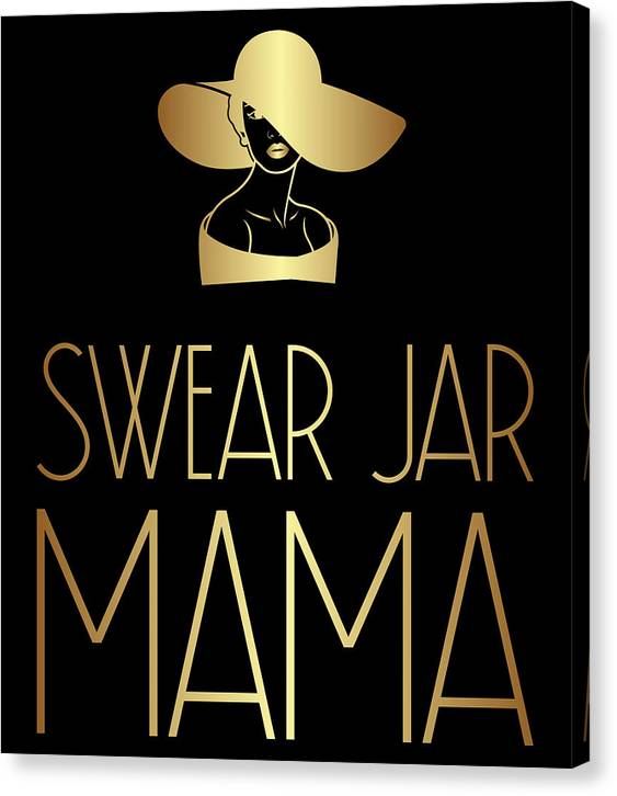 Swear Jar Mama - Canvas Print