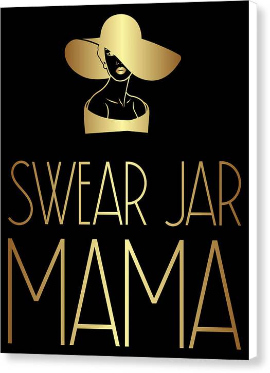 Swear Jar Mama - Canvas Print