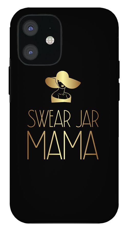 Swear Jar Mama - Phone Case