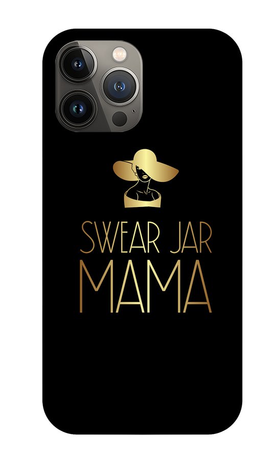 Swear Jar Mama - Phone Case