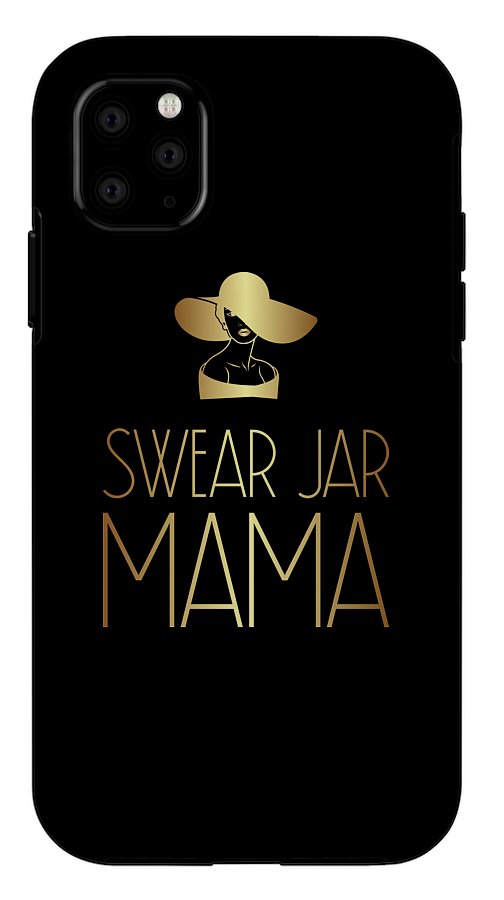 Swear Jar Mama - Phone Case