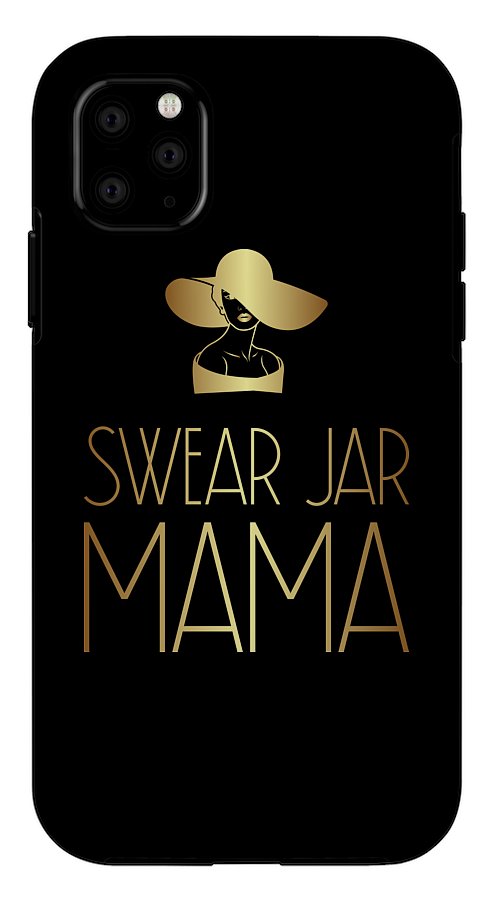 Swear Jar Mama - Phone Case