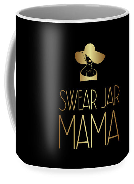 Swear Jar Mama - Mug