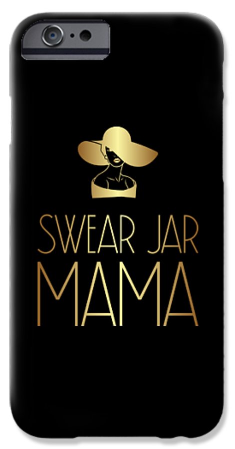 Swear Jar Mama - Phone Case