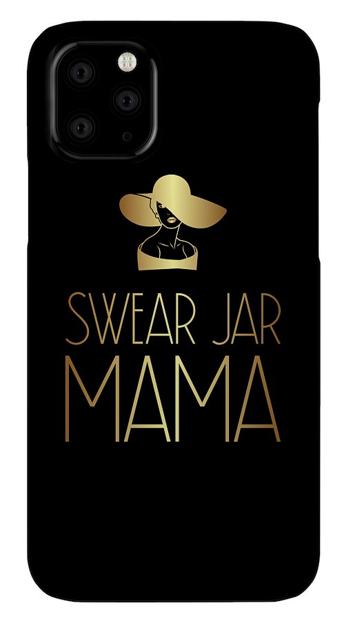 Swear Jar Mama - Phone Case