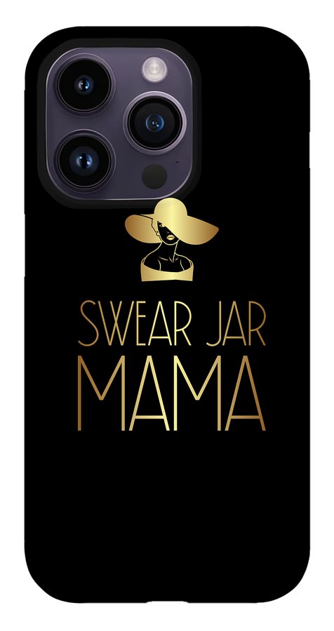 Swear Jar Mama - Phone Case