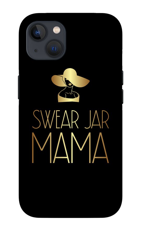 Swear Jar Mama - Phone Case