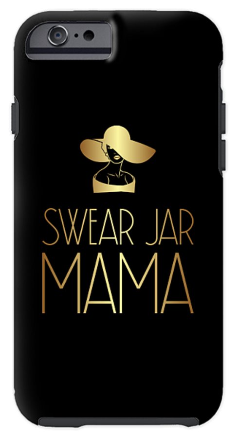 Swear Jar Mama - Phone Case