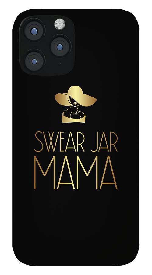 Swear Jar Mama - Phone Case