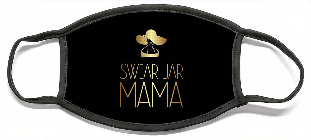 Swear Jar Mama - Face Mask
