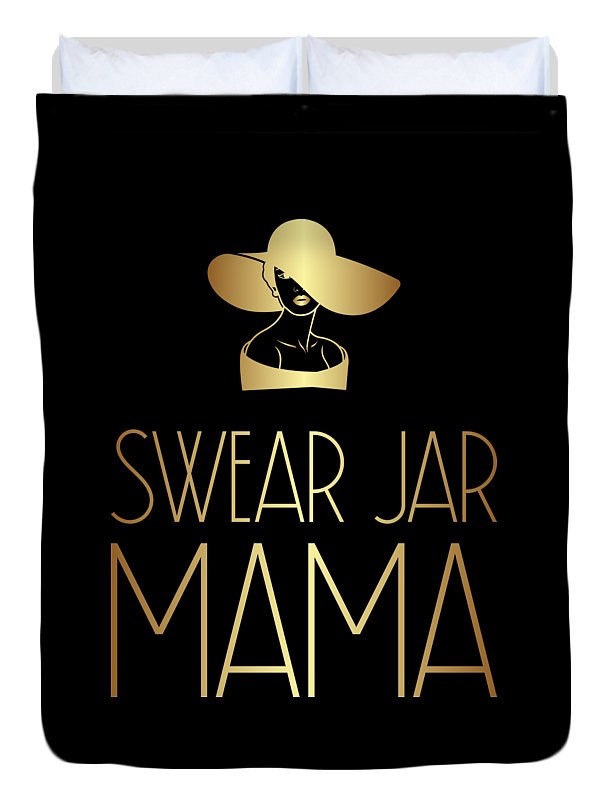 Swear Jar Mama - Duvet Cover