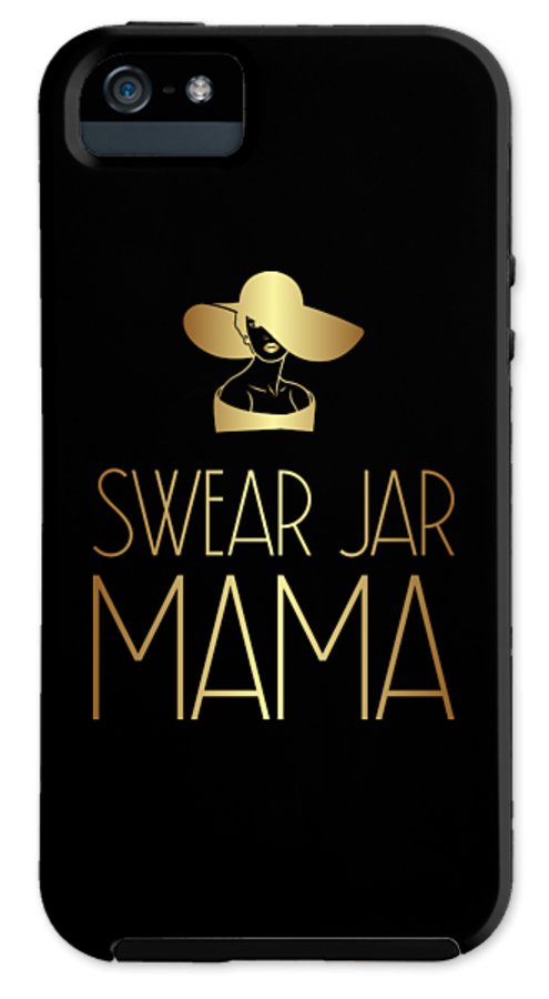 Swear Jar Mama - Phone Case