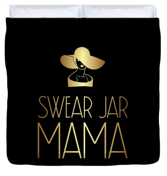 Swear Jar Mama - Duvet Cover