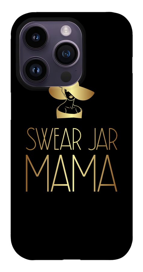 Swear Jar Mama - Phone Case