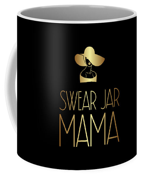 Swear Jar Mama - Mug