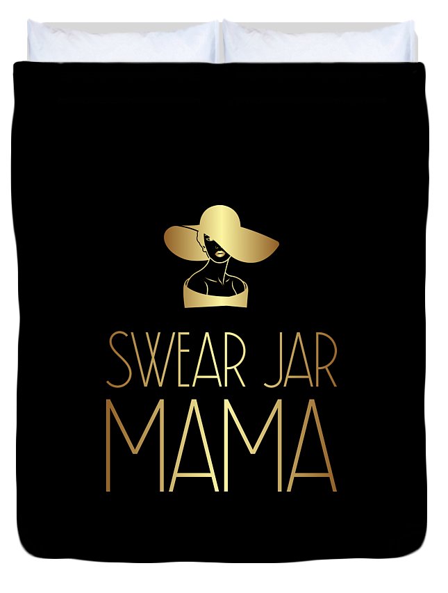 Swear Jar Mama - Duvet Cover