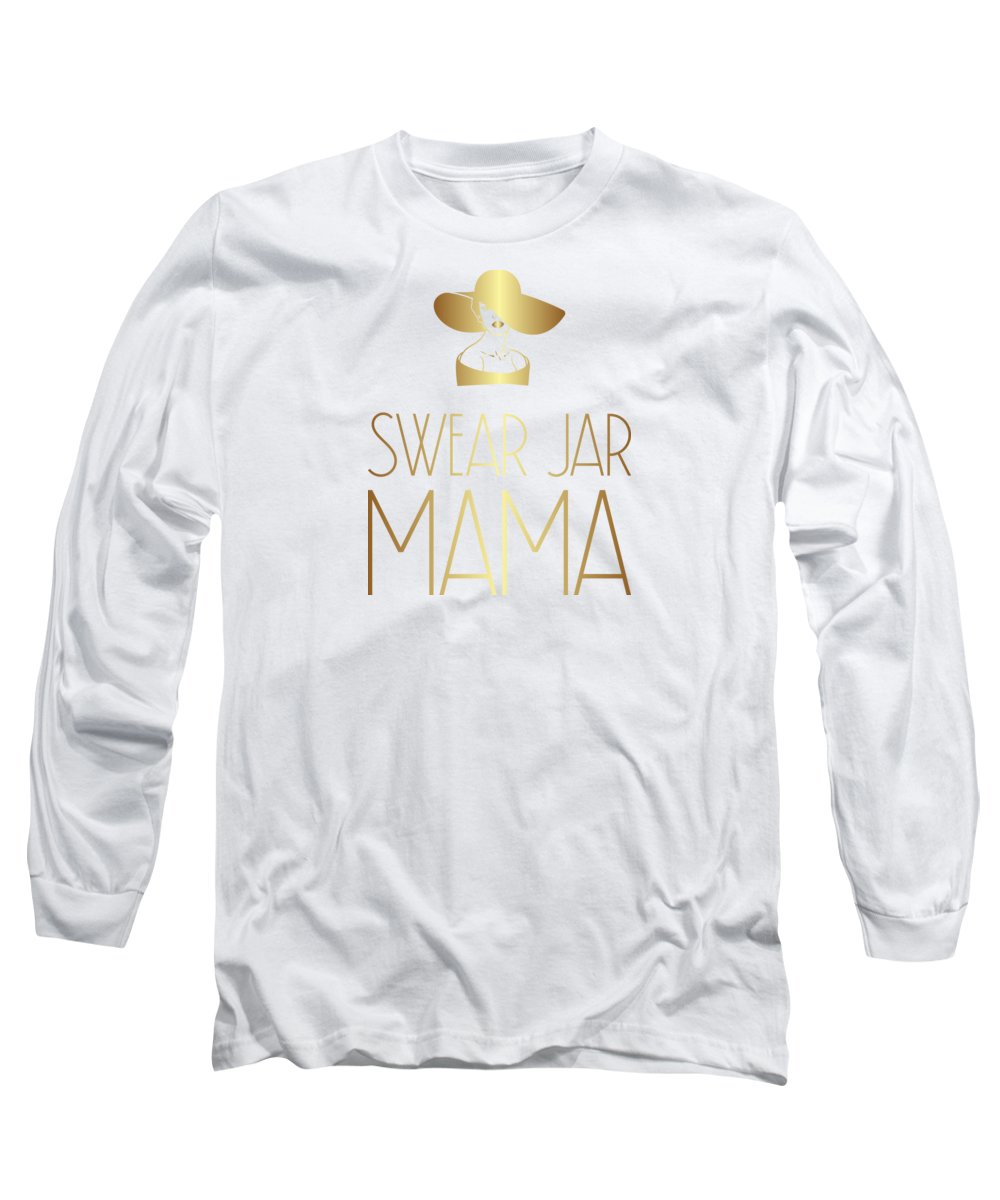 Swear Jar Mama - Long Sleeve T-Shirt