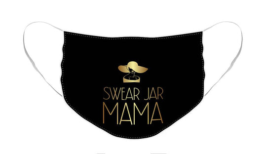 Swear Jar Mama - Face Mask