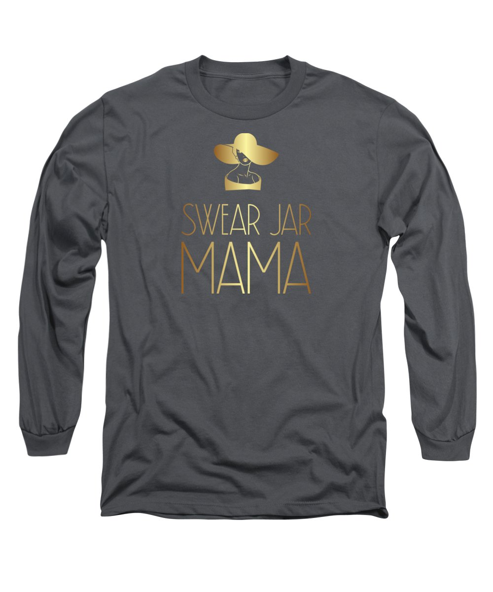 Swear Jar Mama - Long Sleeve T-Shirt