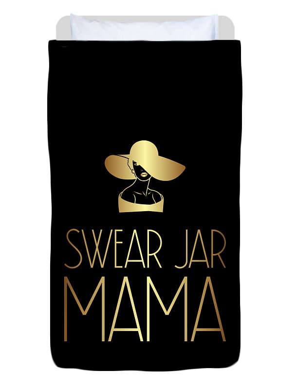 Swear Jar Mama - Duvet Cover