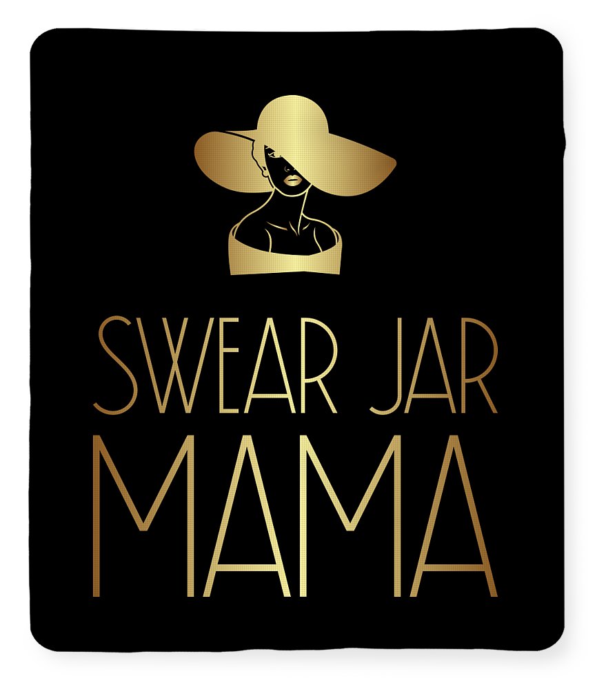 Swear Jar Mama - Blanket