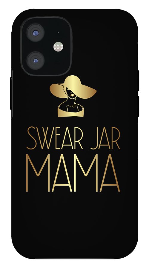 Swear Jar Mama - Phone Case