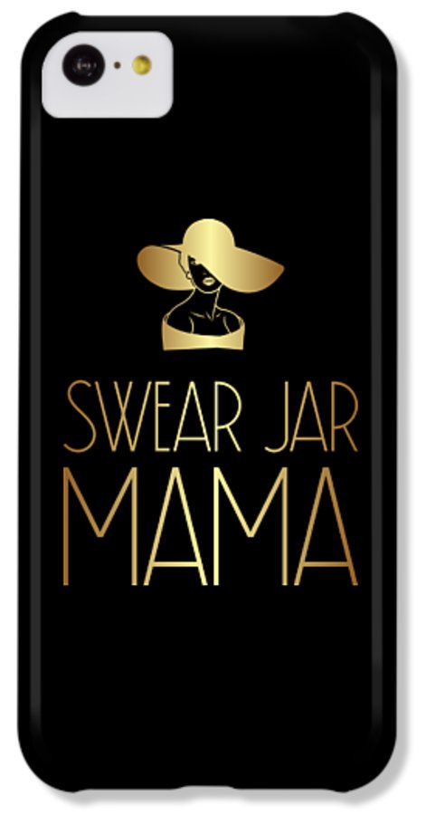 Swear Jar Mama - Phone Case