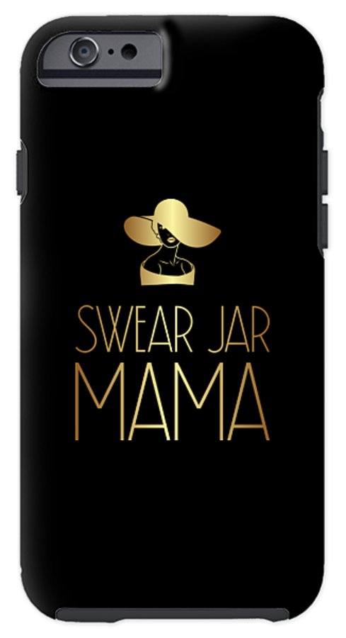 Swear Jar Mama - Phone Case