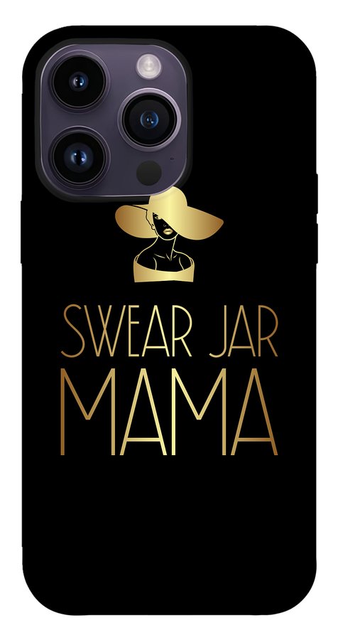 Swear Jar Mama - Phone Case