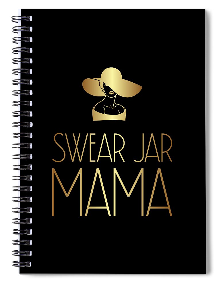 Swear Jar Mama - Spiral Notebook