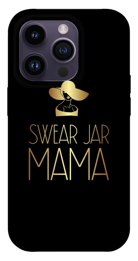 Swear Jar Mama - Phone Case