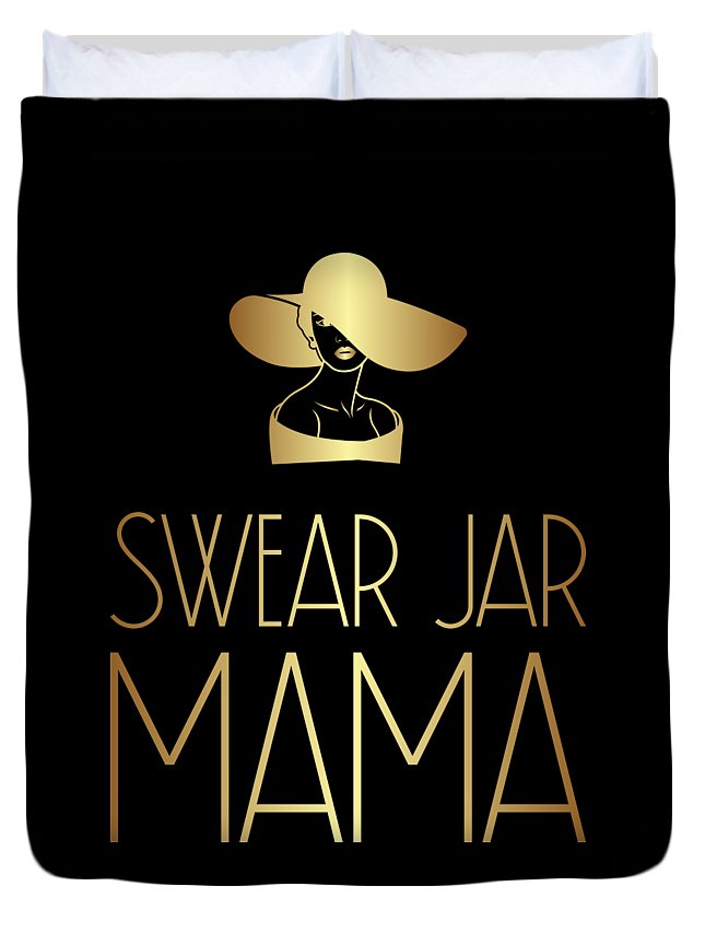 Swear Jar Mama - Duvet Cover