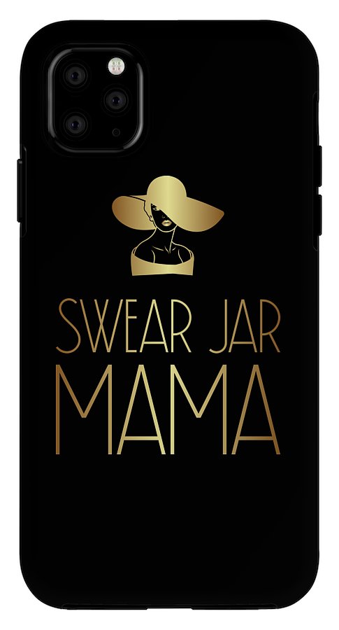 Swear Jar Mama - Phone Case