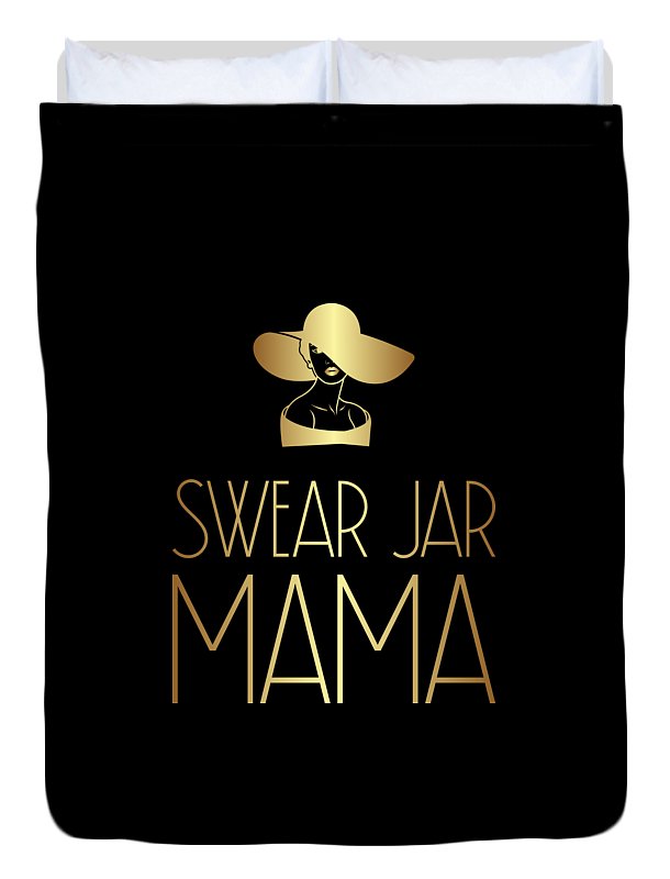 Swear Jar Mama - Duvet Cover