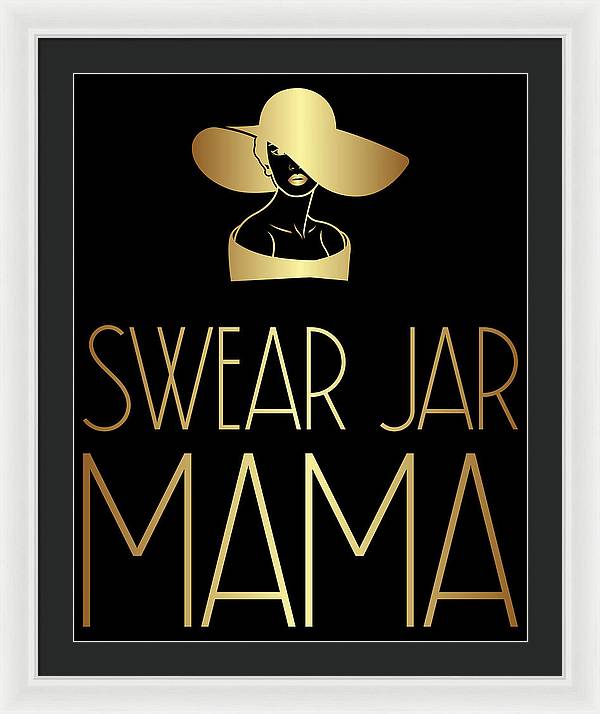 Swear Jar Mama - Framed Print