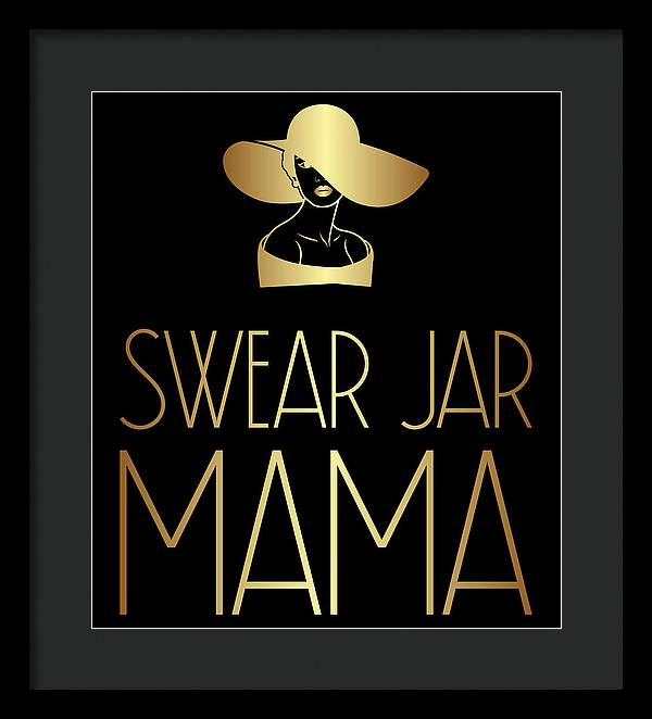 Swear Jar Mama - Framed Print