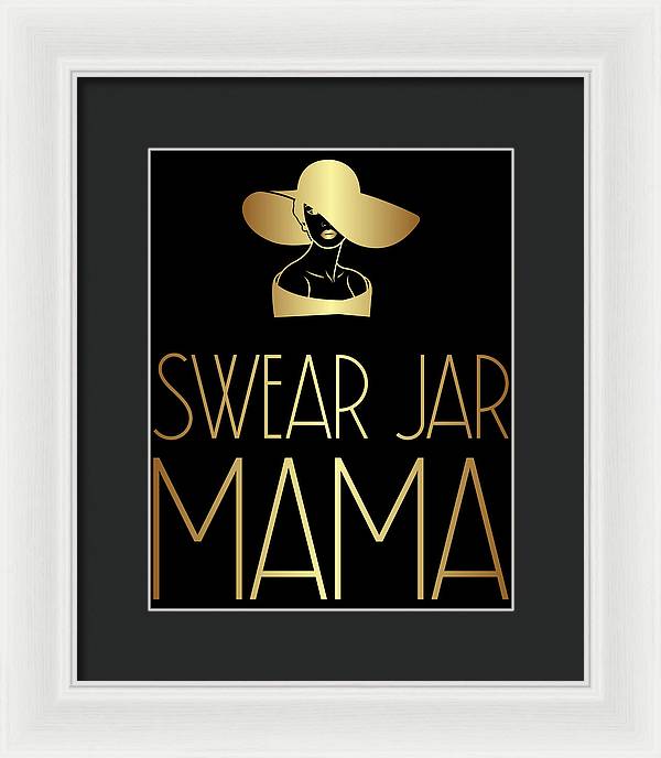 Swear Jar Mama - Framed Print