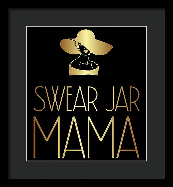 Swear Jar Mama - Framed Print