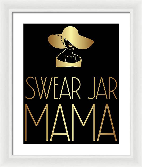 Swear Jar Mama - Framed Print