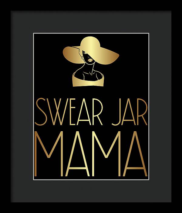 Swear Jar Mama - Framed Print