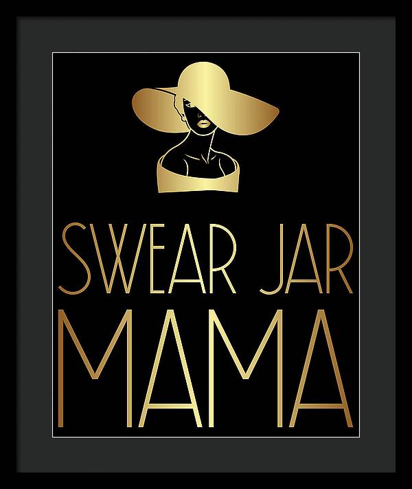 Swear Jar Mama - Framed Print