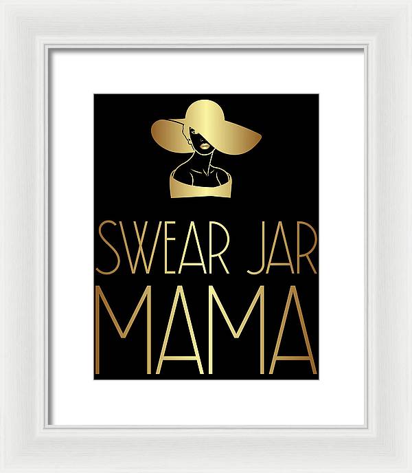 Swear Jar Mama - Framed Print