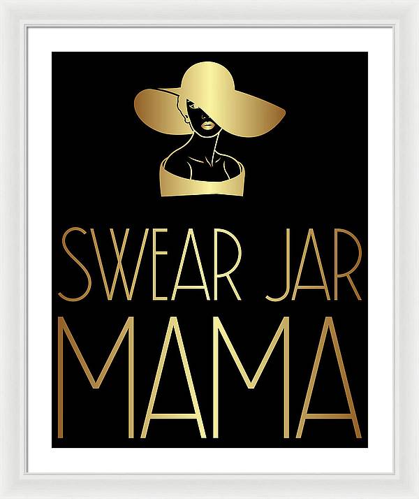 Swear Jar Mama - Framed Print