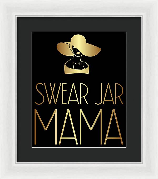 Swear Jar Mama - Framed Print