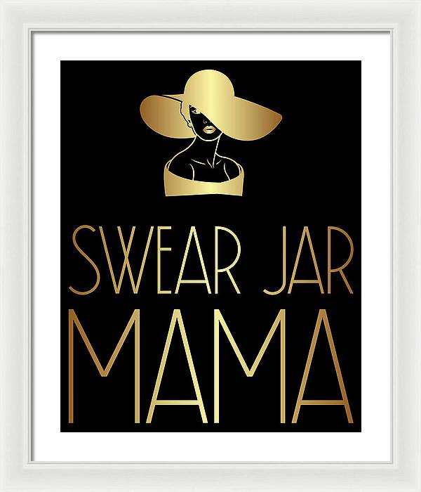 Swear Jar Mama - Framed Print